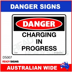 DANGER SIGN - DS-007 - CHARGING IN PROGRESS